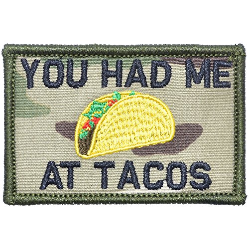 You Had Me at Tacos - 2x3 Patch - Multiple Colors (Multicam)