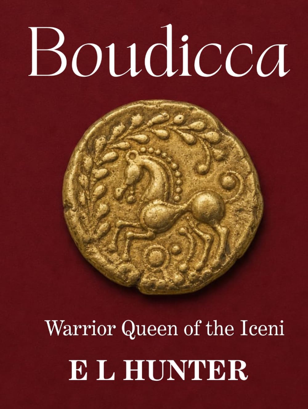 Boudicca: Warrior Queen of the Iceni