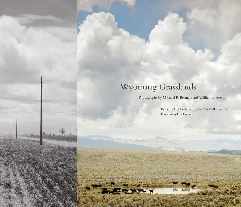 Wyoming Grasslands: Photographs by Michael P.
