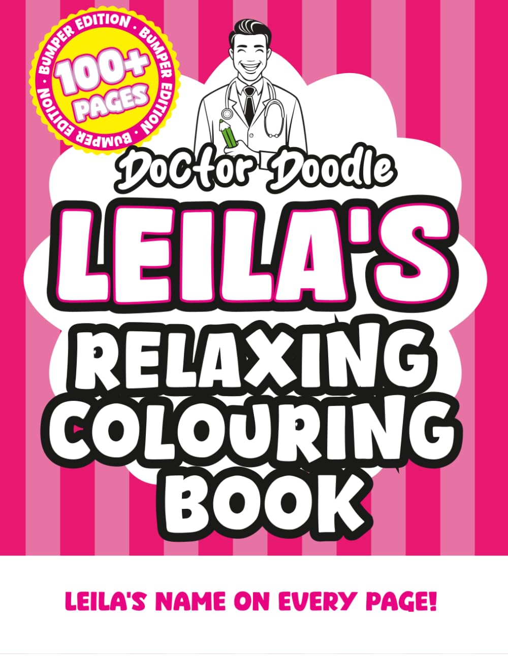Leila's Relaxing Colouring Book: Relaxing Patterns and Illustrations for All Ages (Relaxing personalised colouring books)