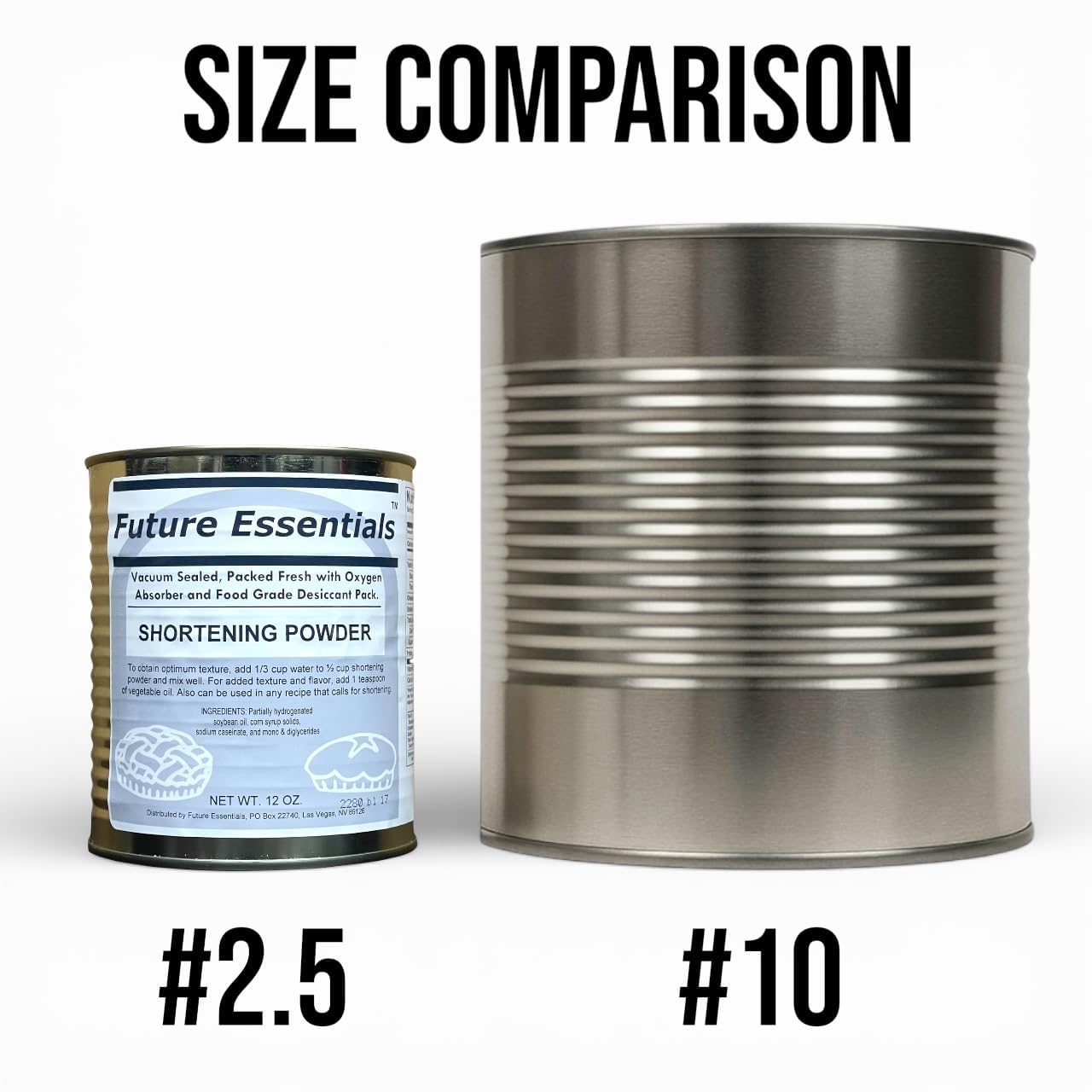 Future Essentials Canned Shortening Powder for baking and cooking | Long Term Storage Shelf Stable | Emergency Survival Food Supply, Camping & Backpacking (#2.5 size) 06 Cans