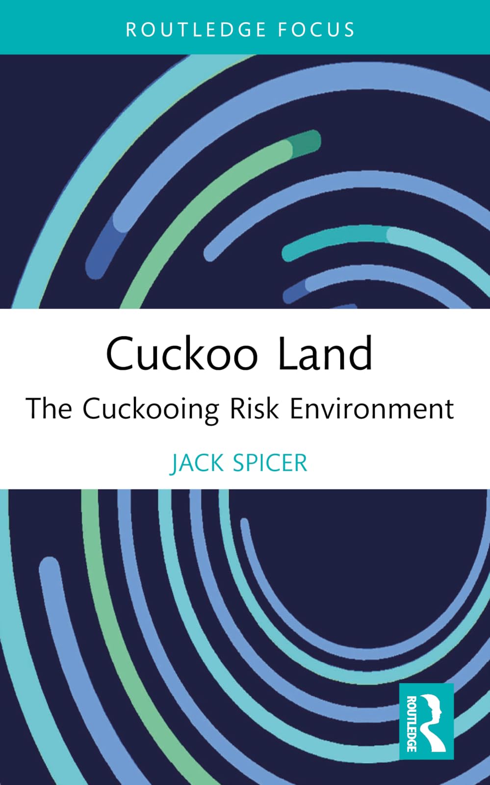 Cuckoo Land: The Cuckooing Risk Environment (Drugs, Crime and Society)
