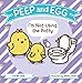 Peep and Egg: I'm Not Using the Potty