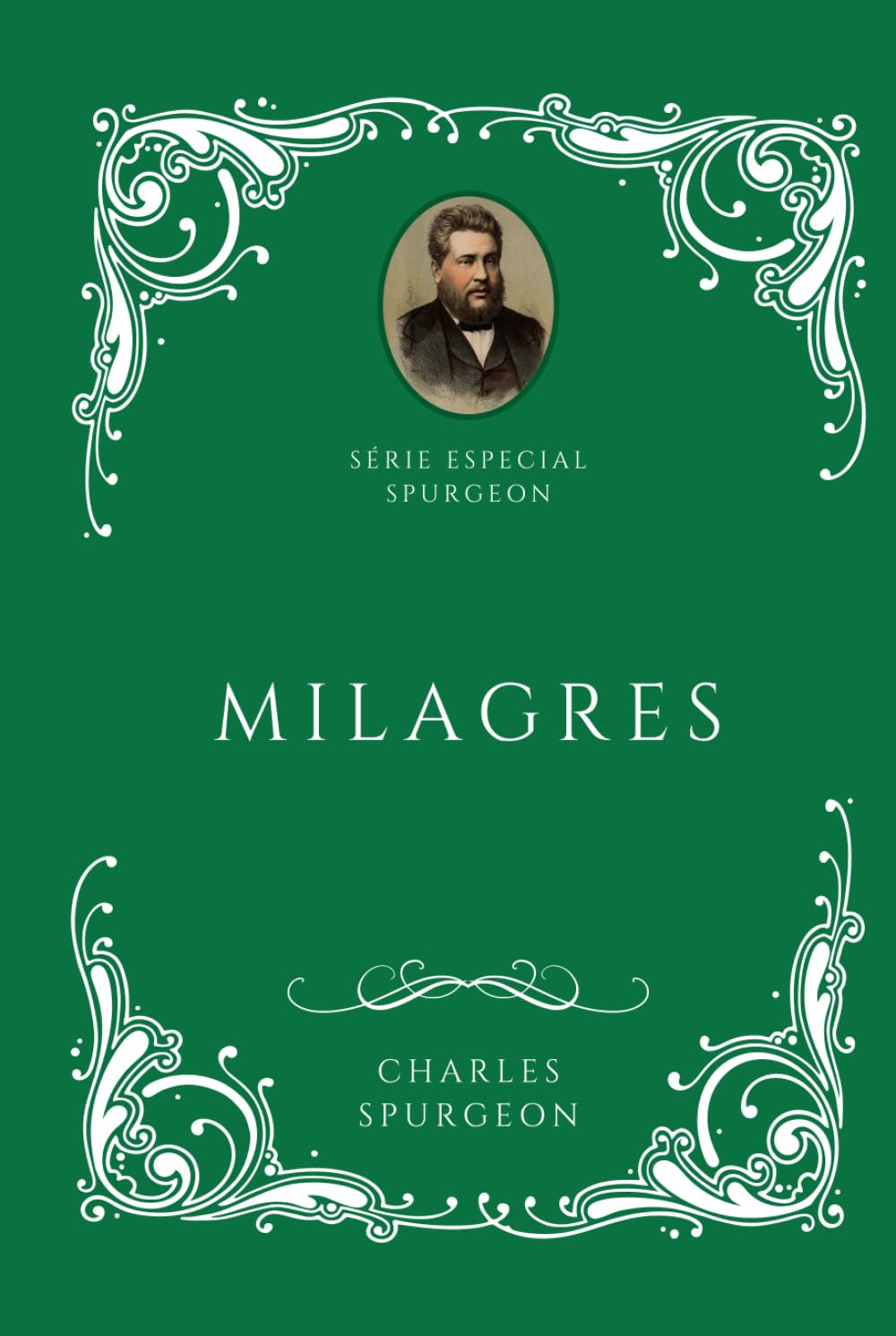 Série Especial Spurgeon - Milagres