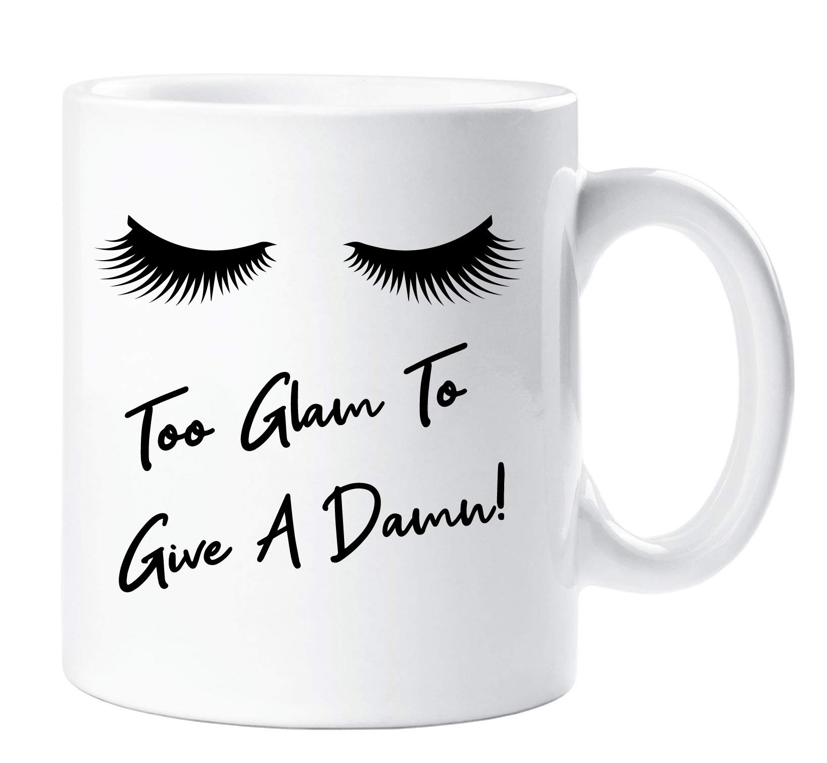 60 Second Makeover Limited Lashes Too Glam To Give A Damn Mug False Eye Lashes Eyelash Extensions Friend Daughter