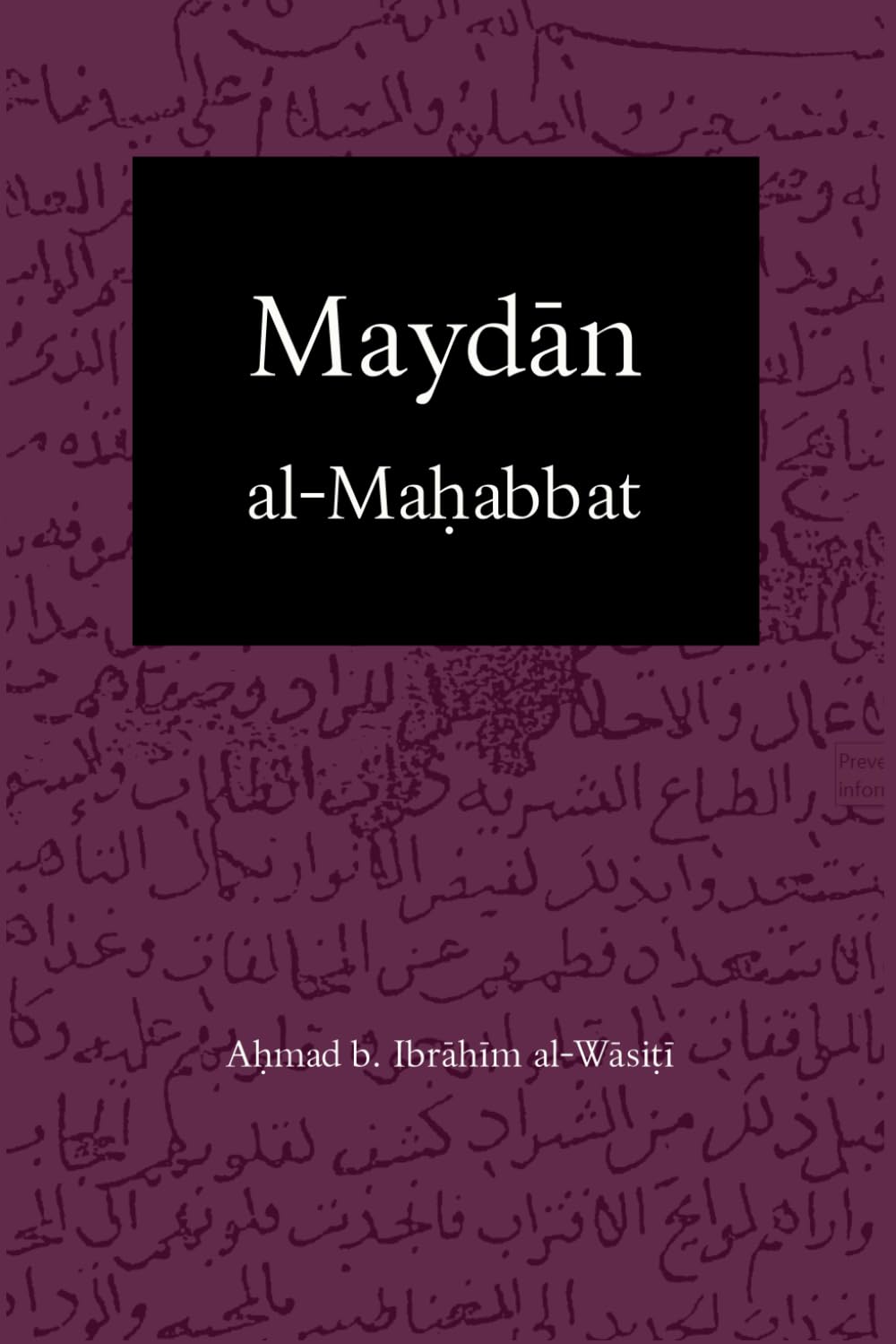 Maydan al-Mahabbat wal-Irfan: The Gardens of Love and Gnosis