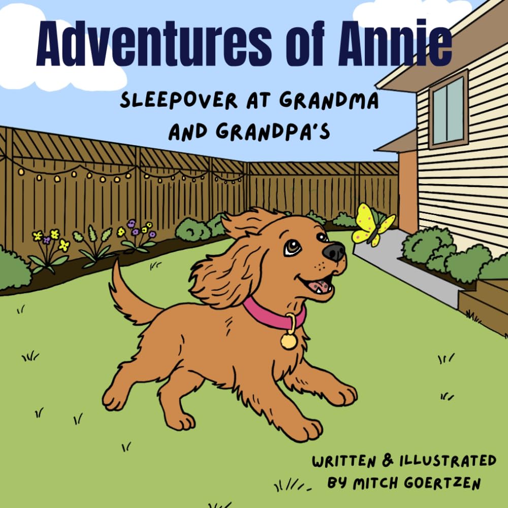 Adventures of Annie: Sleepover at Grandma and Grandpa’s
