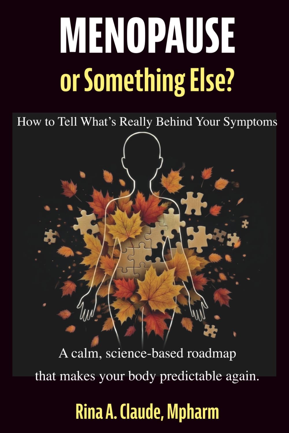 Menopause or Something Else?: How to Tell What’s Really Behind Your Symptoms