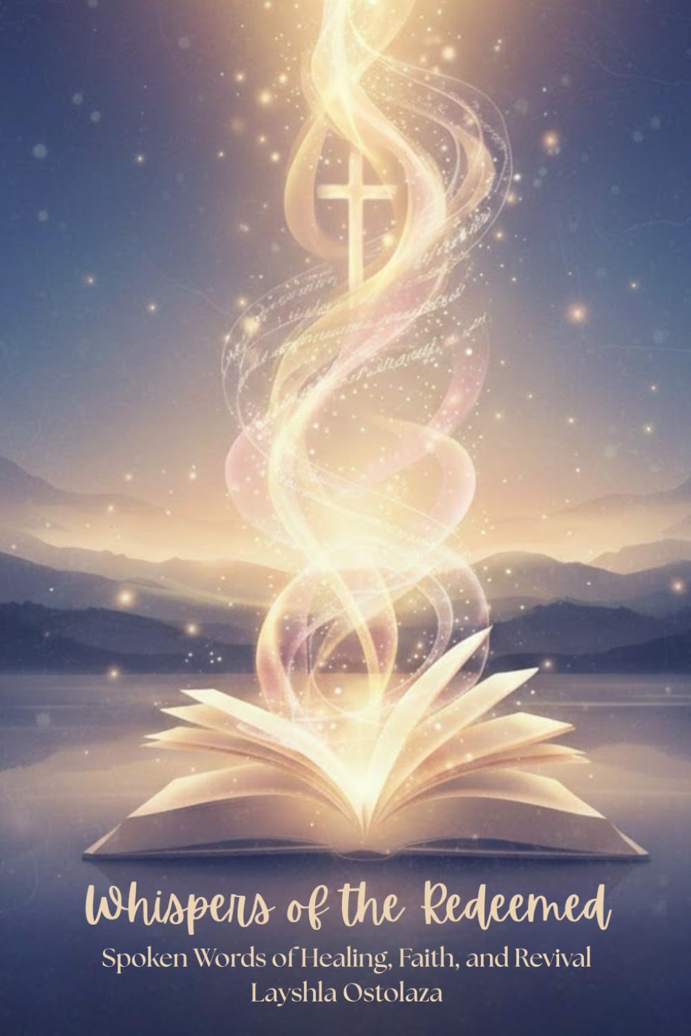 Whispers of the Redeemed: Spoken Words of Healing, Faith, and Revival