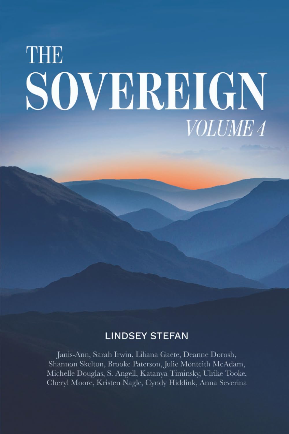 The Sovereign: Volume 4 (The Sovereign Series)