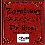 Cover of Zomblog: Snoe's Journey