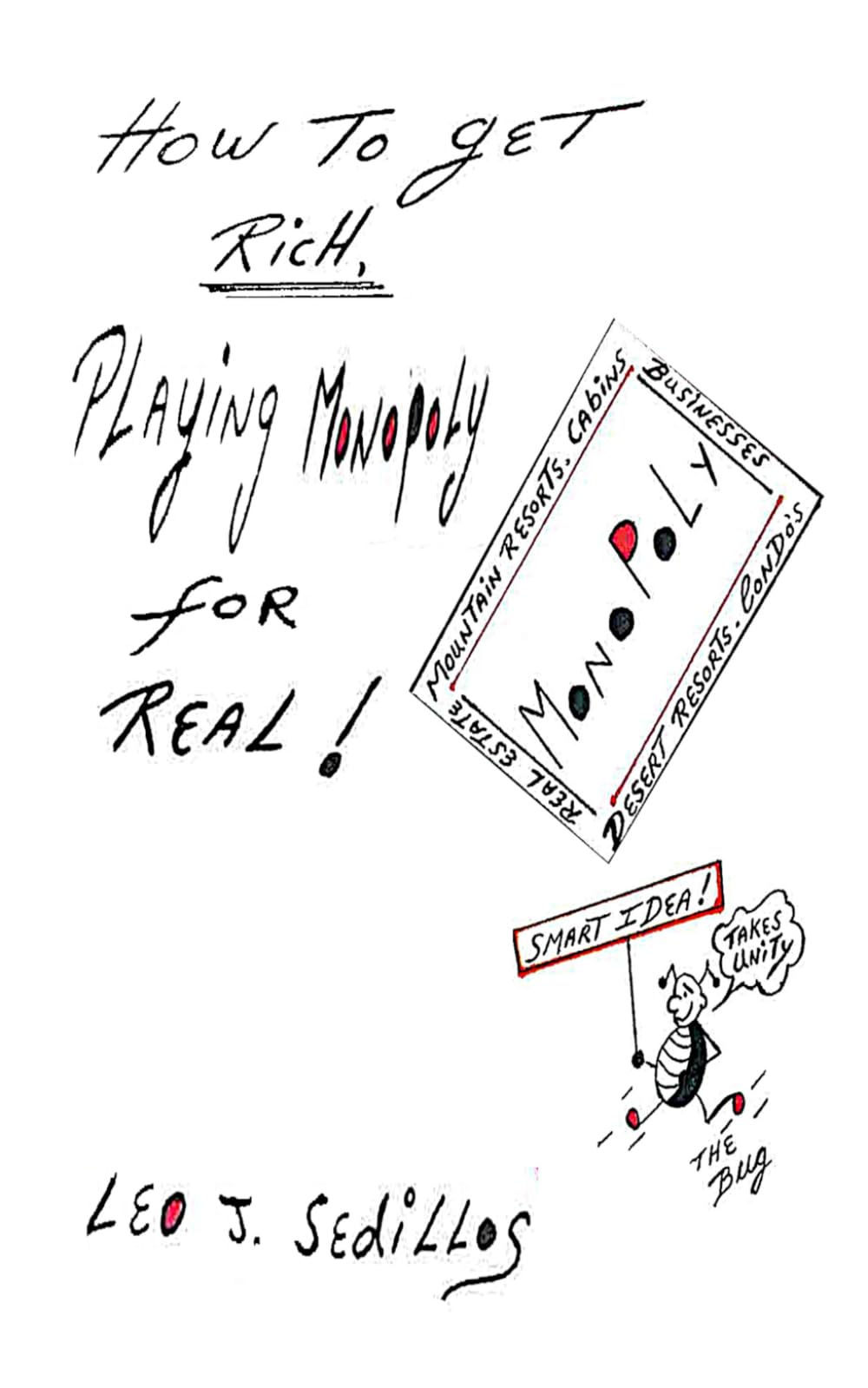 How To Get Rich: Playing Monopoly For Real!