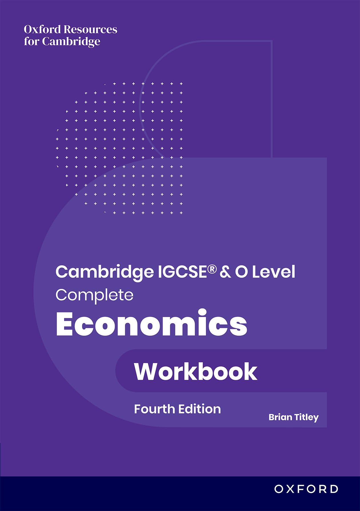 Cambridge IGCSE and O Level Complete Economics Workbook by Terry Cook PAPERBACK