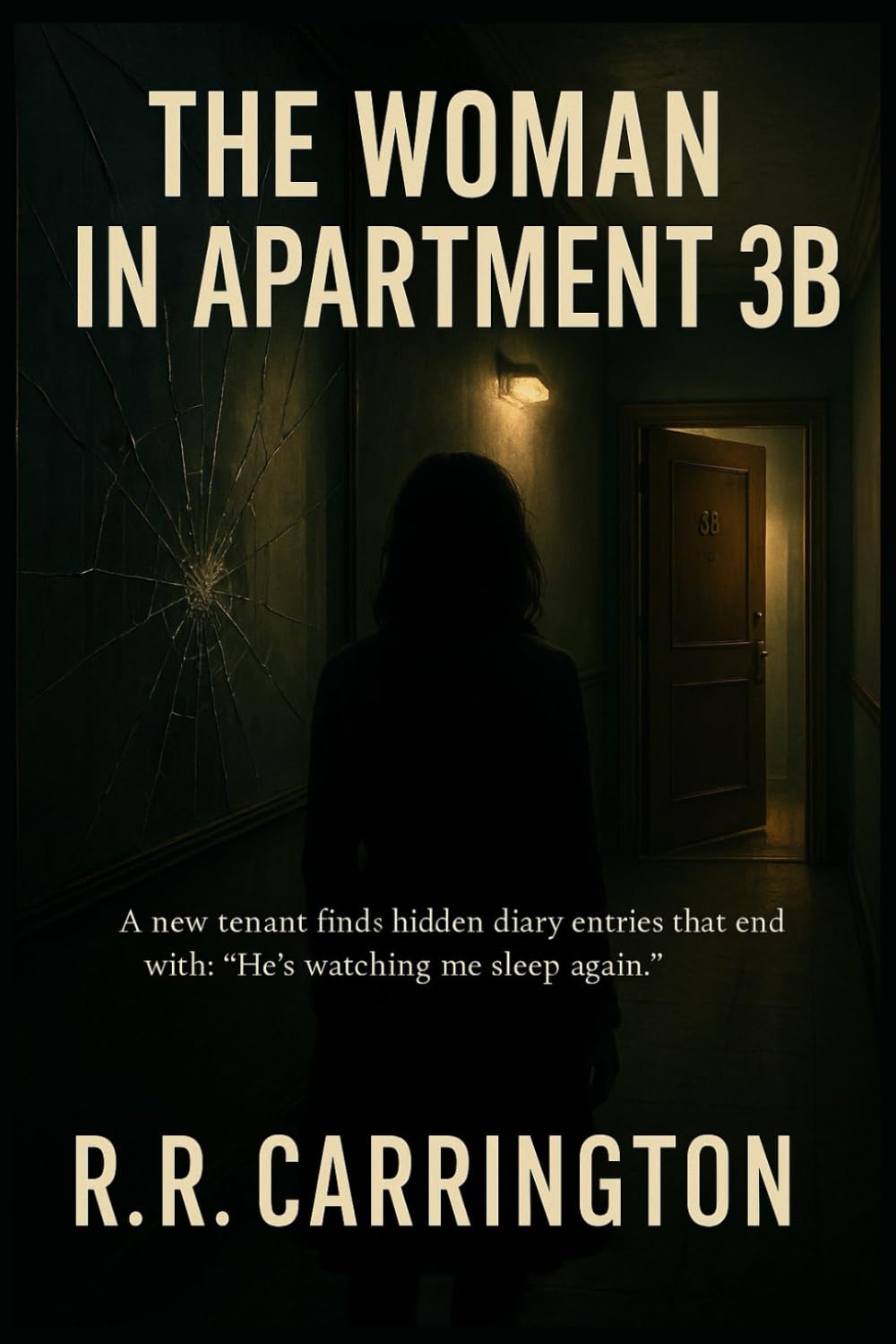 The Woman in Apartment 3B: Whispers of Obsession