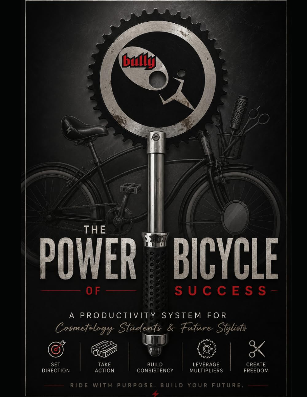The Power Bicycle of Success: A Productivity System For Cosmetology Students & Future Stylists