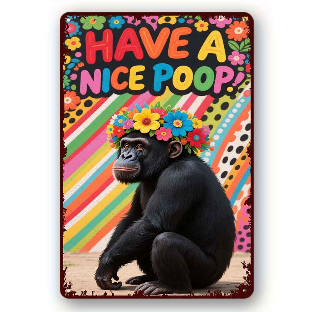 peiyeety Funny Metal Tin Sign Have A Nice Poop Orangutan Vintage Metal Sign For Home Outdoor Indoor Office Bar Yard Decor 8x12 Inch