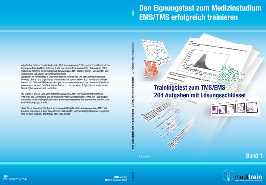 Den Eignungstest für das Medizinstudium TMS/EMS erfolgreich trainieren BD 1 - TRAININGSTEST: Trainingstest zum TMS/EMS 204 Aufgaben mit ... Training des TMS/EMS - Untertests)