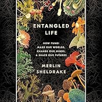 Algopix Similar Product 20 - Entangled Life How Fungi Make Our