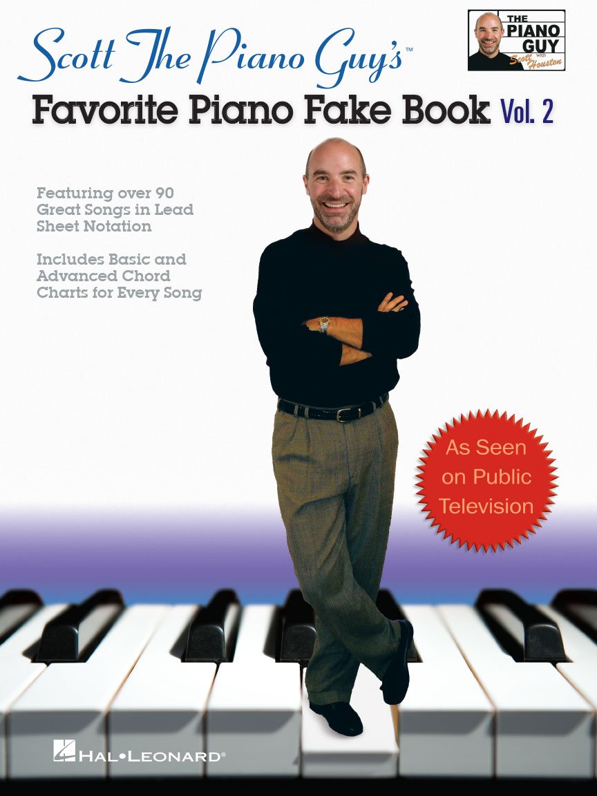 Scott Houston - The Piano Guy's Favorite Piano Fake Book Vol.2 | 90+ Easy Piano Arrangements with Chords & Lyrics | Sheet Music Songbook for Beginners and Advanced Players | Hal Leonard