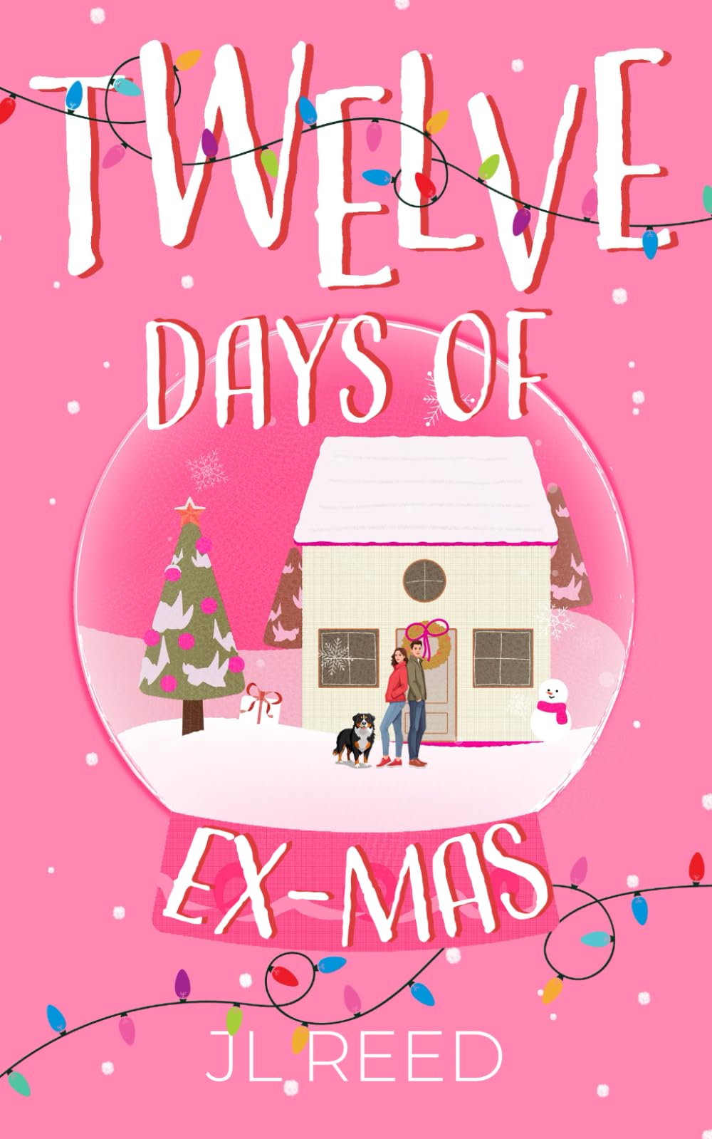 Twelve Days of Ex-Mas: A festive romantic comedy