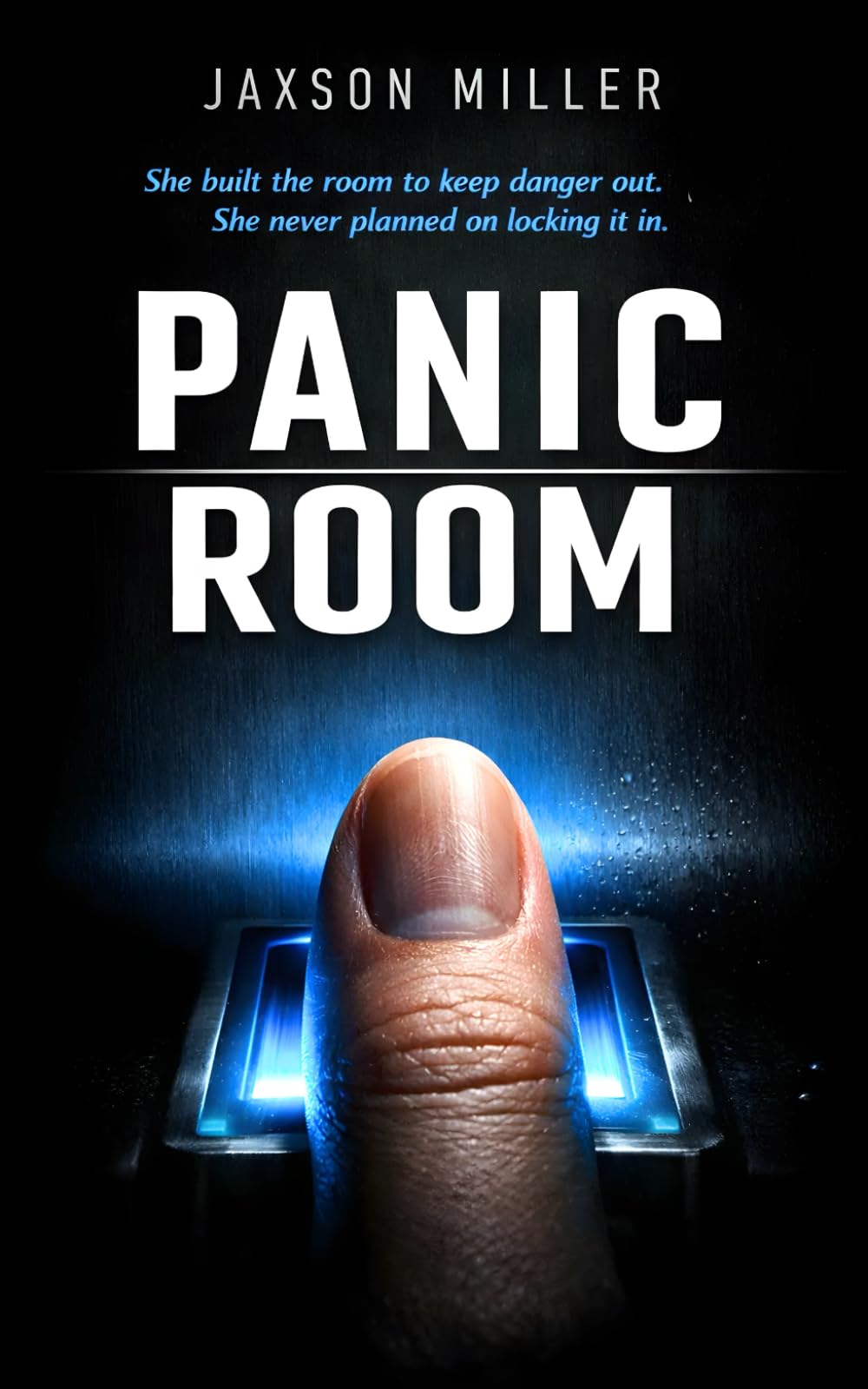 Panic Room: A Psychological Thriller