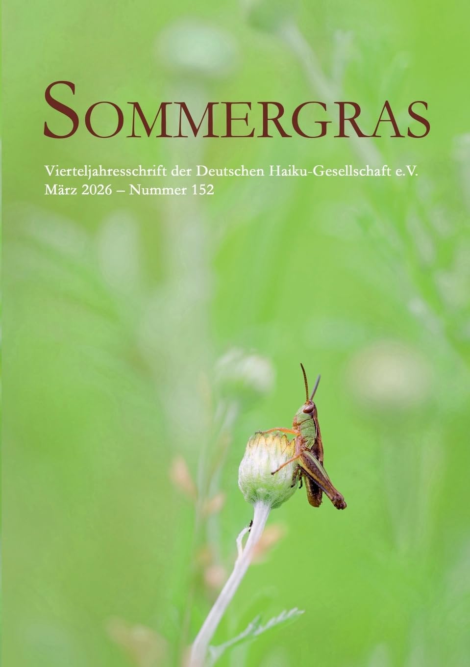 Sommergras 152: Vierteljahreszeitschrift der Deutschen Haiku Gesellschaft