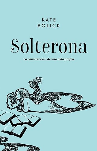 SOLTERONA: La construcción de una vida propia (ENSAYO GENERAL)