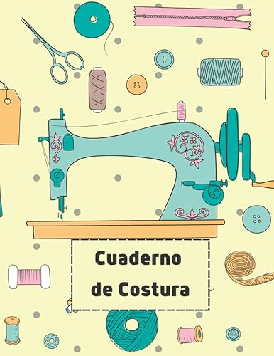 Cuaderno de Costura: Diario para registrar la costura, el nombre del proyecto, las medidas, la muestra de tela, los bocetos, las notas y más | ... costureros, diseñadores de moda y modistas A4