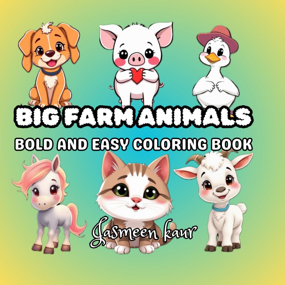 Big Farm Animals Coloring Book for Kids: Large, Bold & Easy Coloring Pages for Toddlers Ages 2–5 | Simple Farm Animals for Little Hands