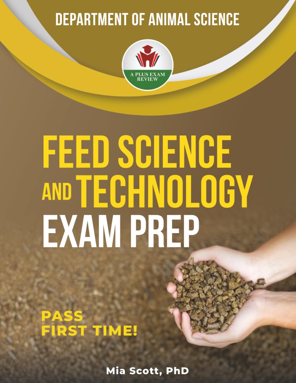 FEED SCIENCE AND TECHNOLOGY EXAM PREP