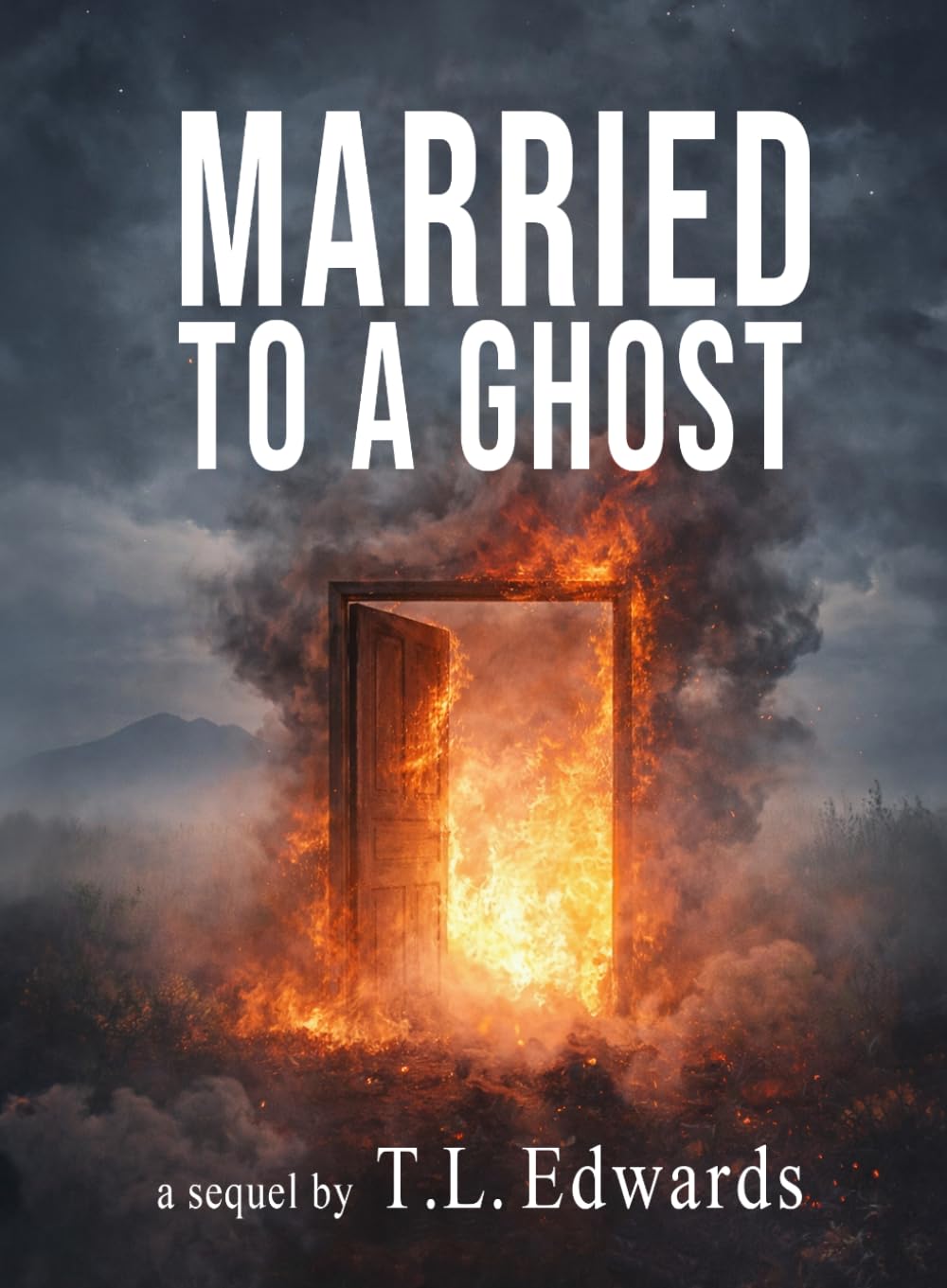Married to a Ghost (Legacy of a Ghost)