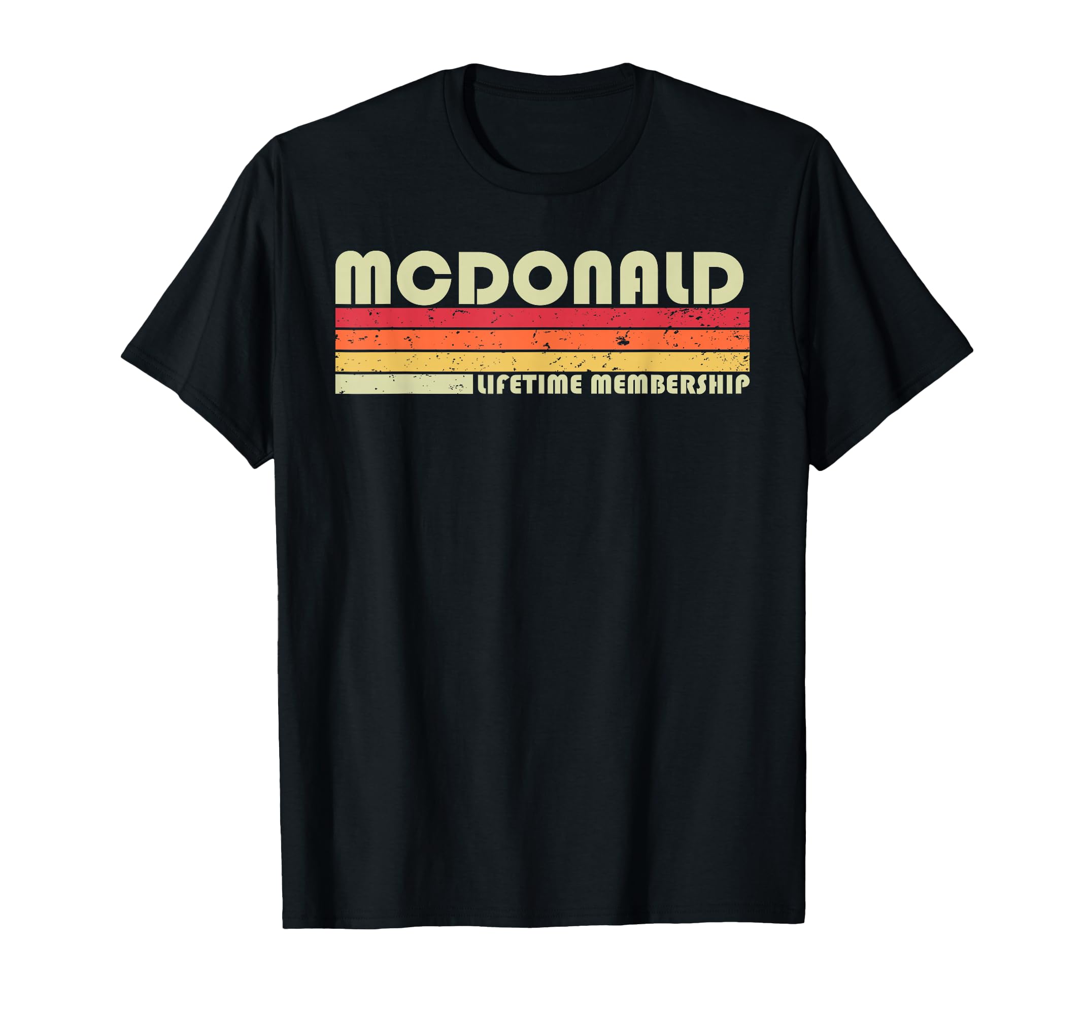 McDonald Surname Funny Retro Vintage 90s Birthday Reunion T-Shirt