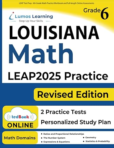 LEAP Test Prep: 6th Grade Math Practice Workbook and Full-length Online Assessments: LEAP Study Guide (LEAP by Lumos Learning)