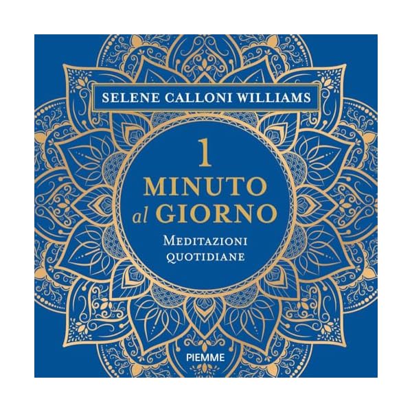 1 minuto al giorno. Meditazioni quotidiane