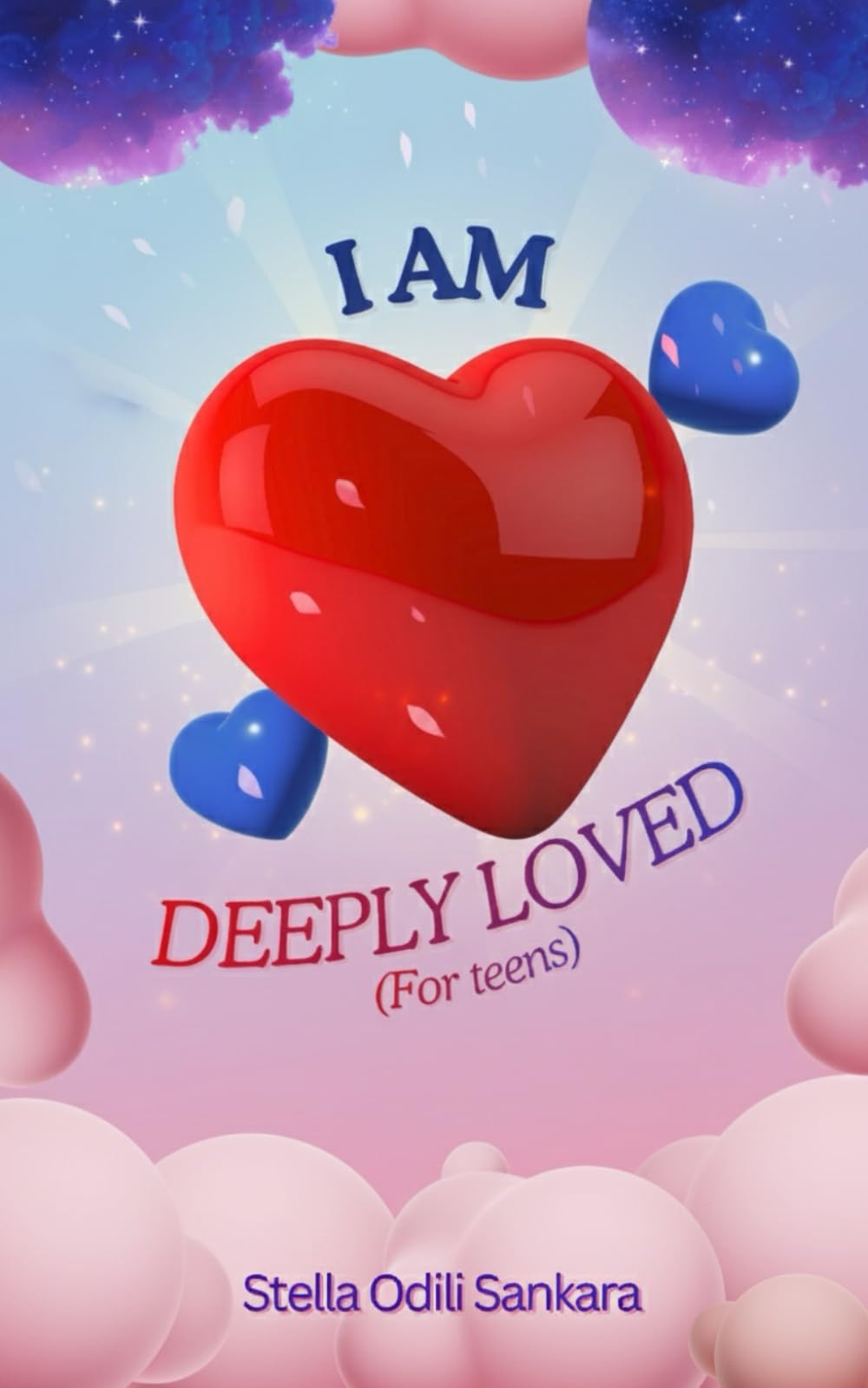 I AM DEEPLY LOVED: FOR TEENS