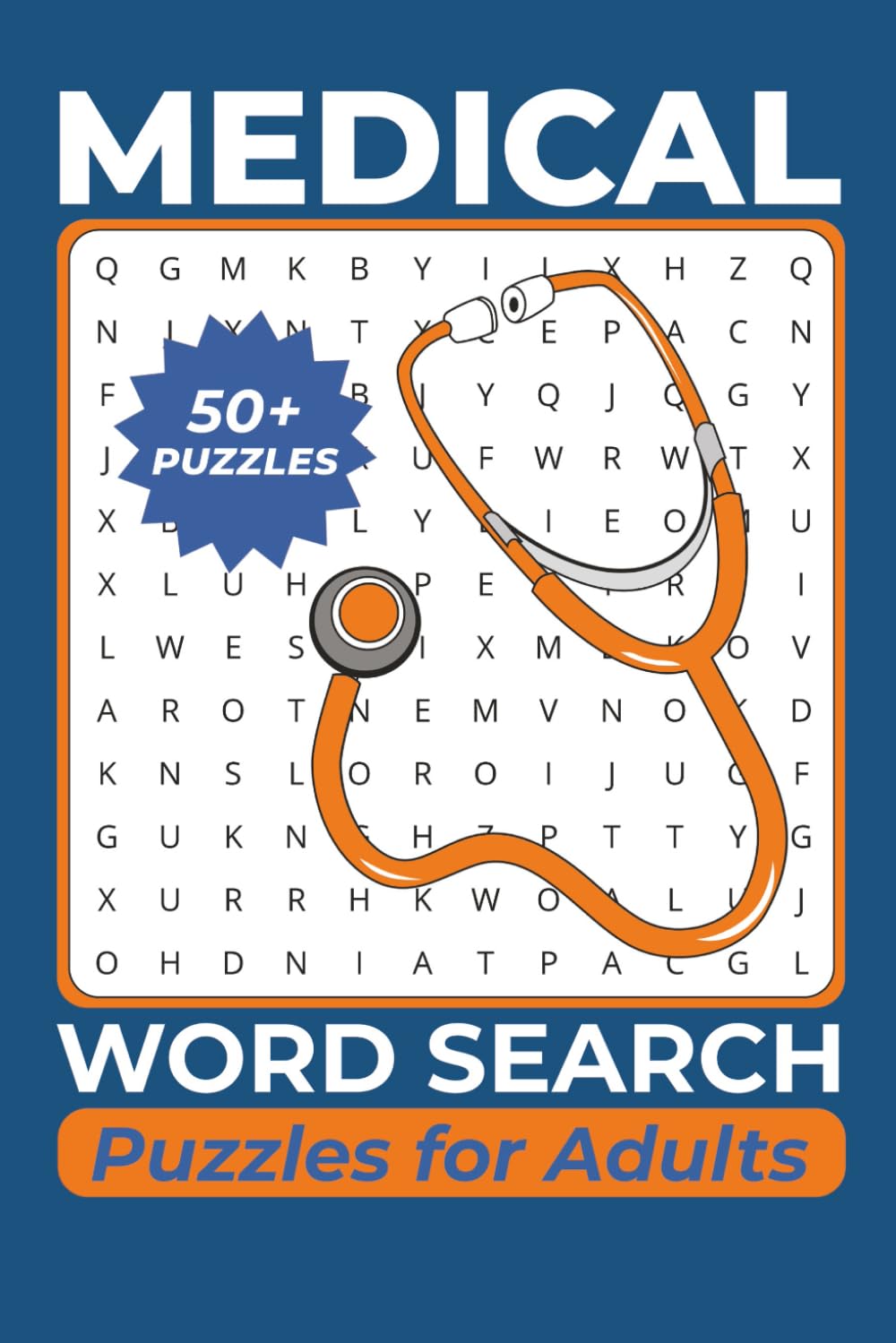 Medical Word Search Puzzle Book: Medical Word Searches for Adults | 6x9 Inches, 110 Pages | 50+ Puzzles