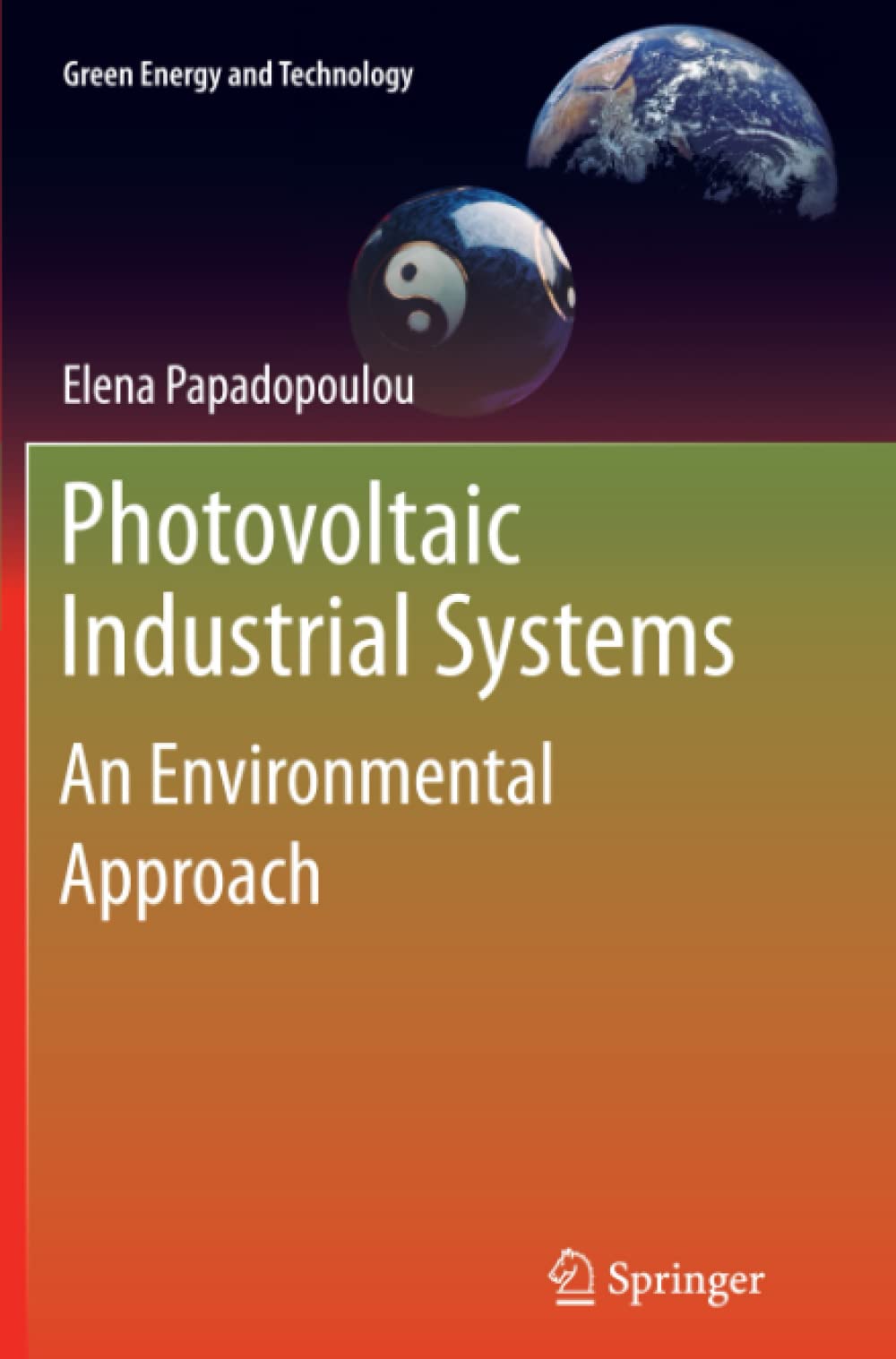Photovoltaic Industrial Systems: An Environmental Approach