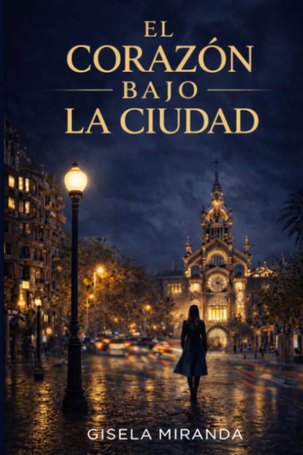 El corazón bajo la ciudad