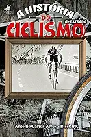 A História do Ciclismo de Estrada