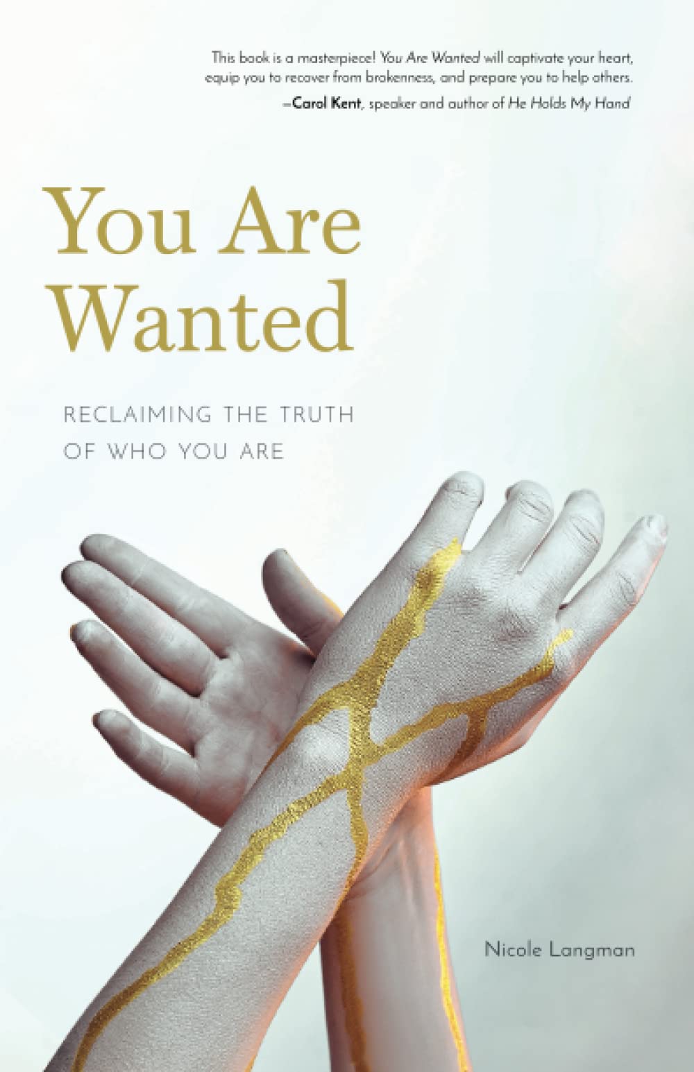 You Are Wanted: Reclaiming the Truth of Who You Are