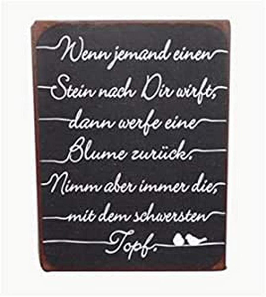Sign - wenn jemand einer stein nach...