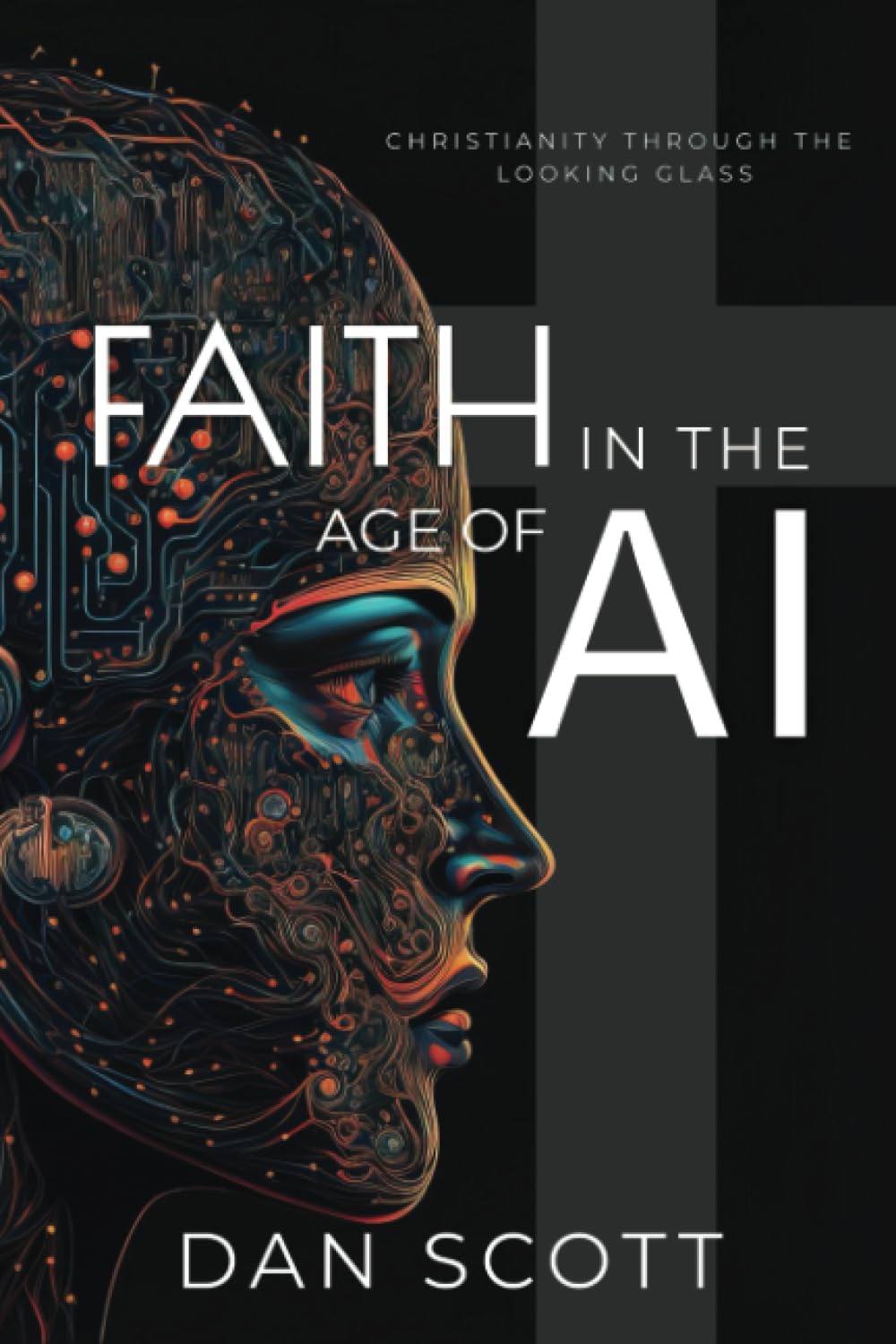 Faith in the Age of AI: Christianity through the Looking Glass of Artificial Intelligence