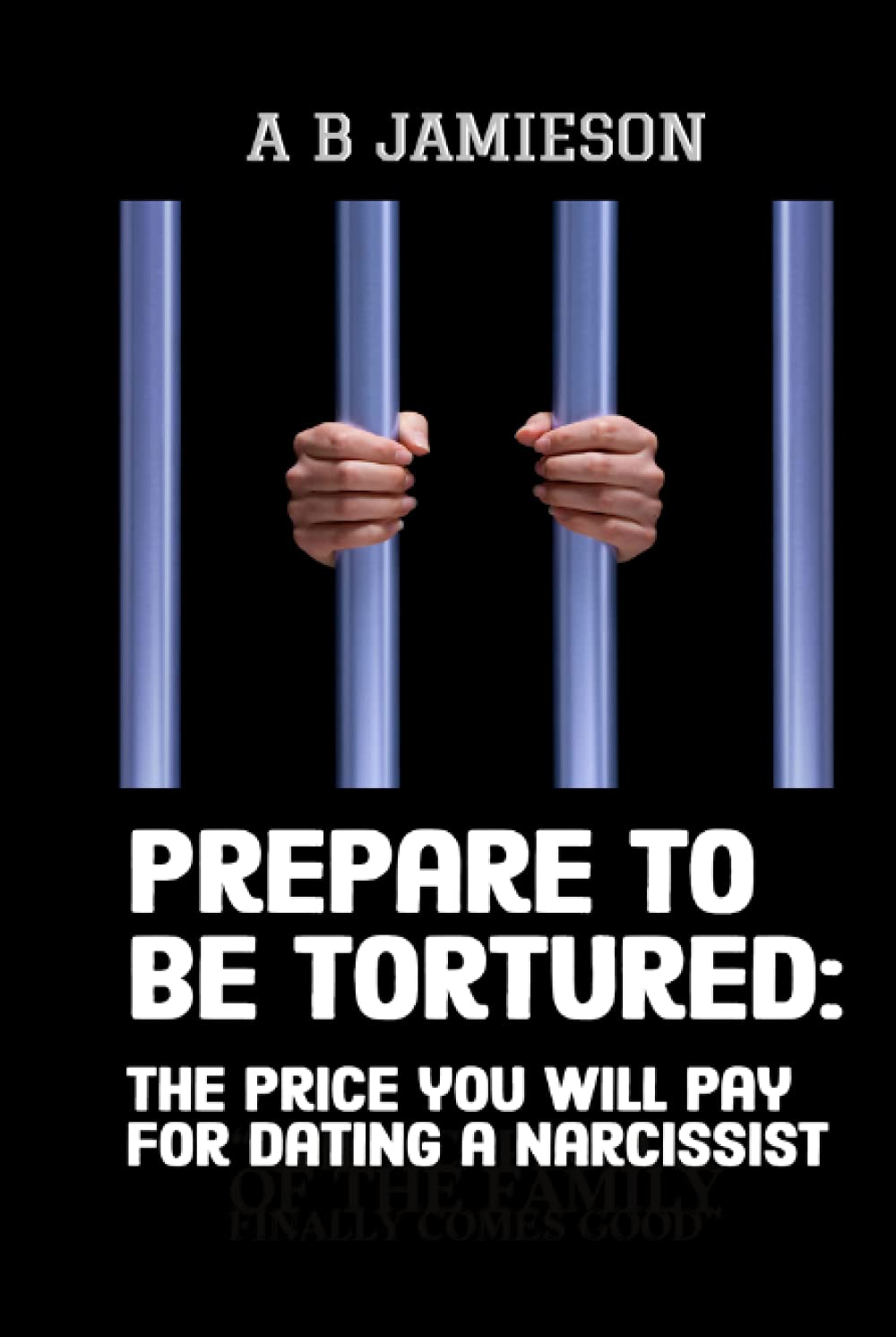 Prepare to be tortured: The price you will pay for dating a narcissist