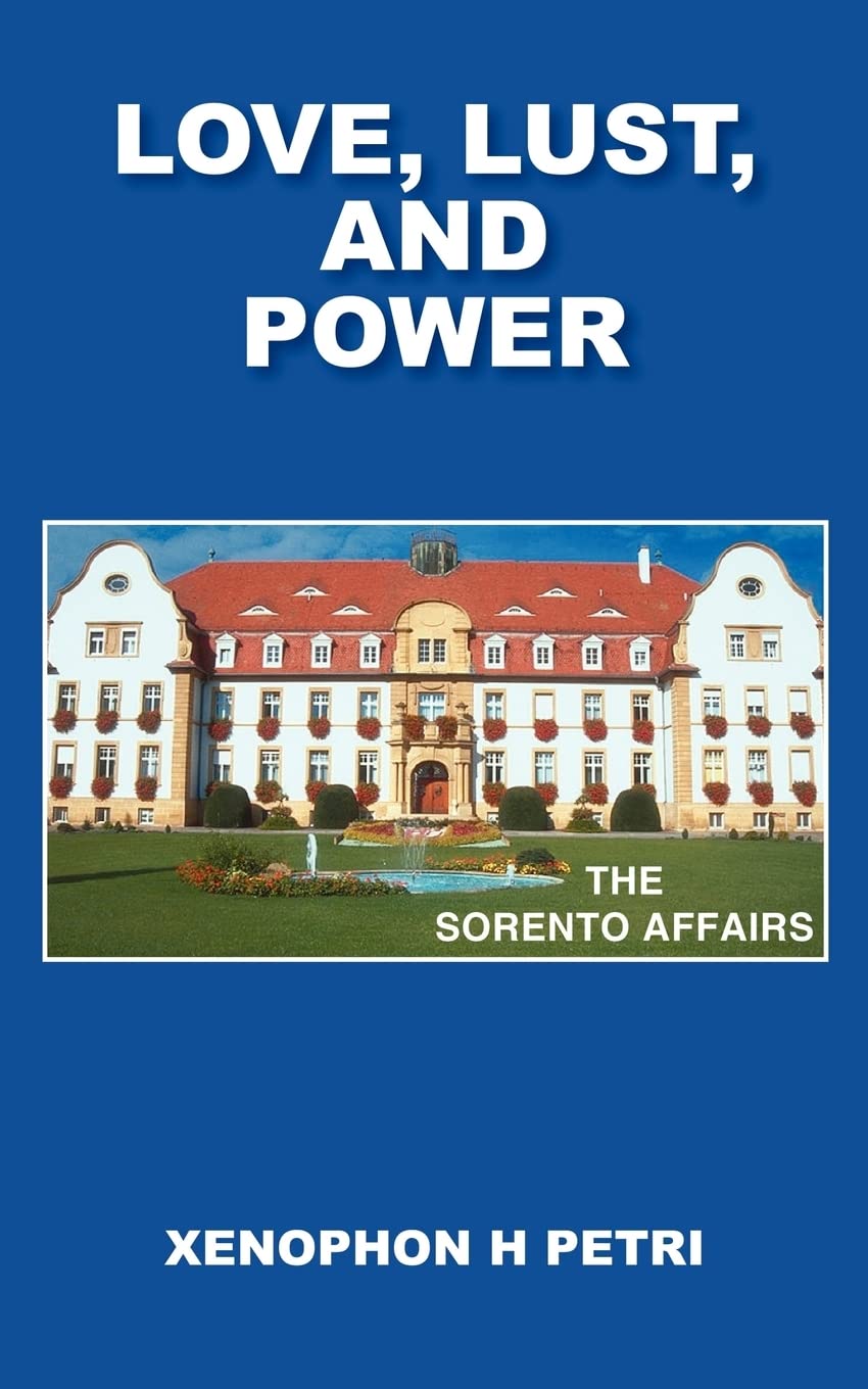 Love, Lust and Power: The Sorento Affairs