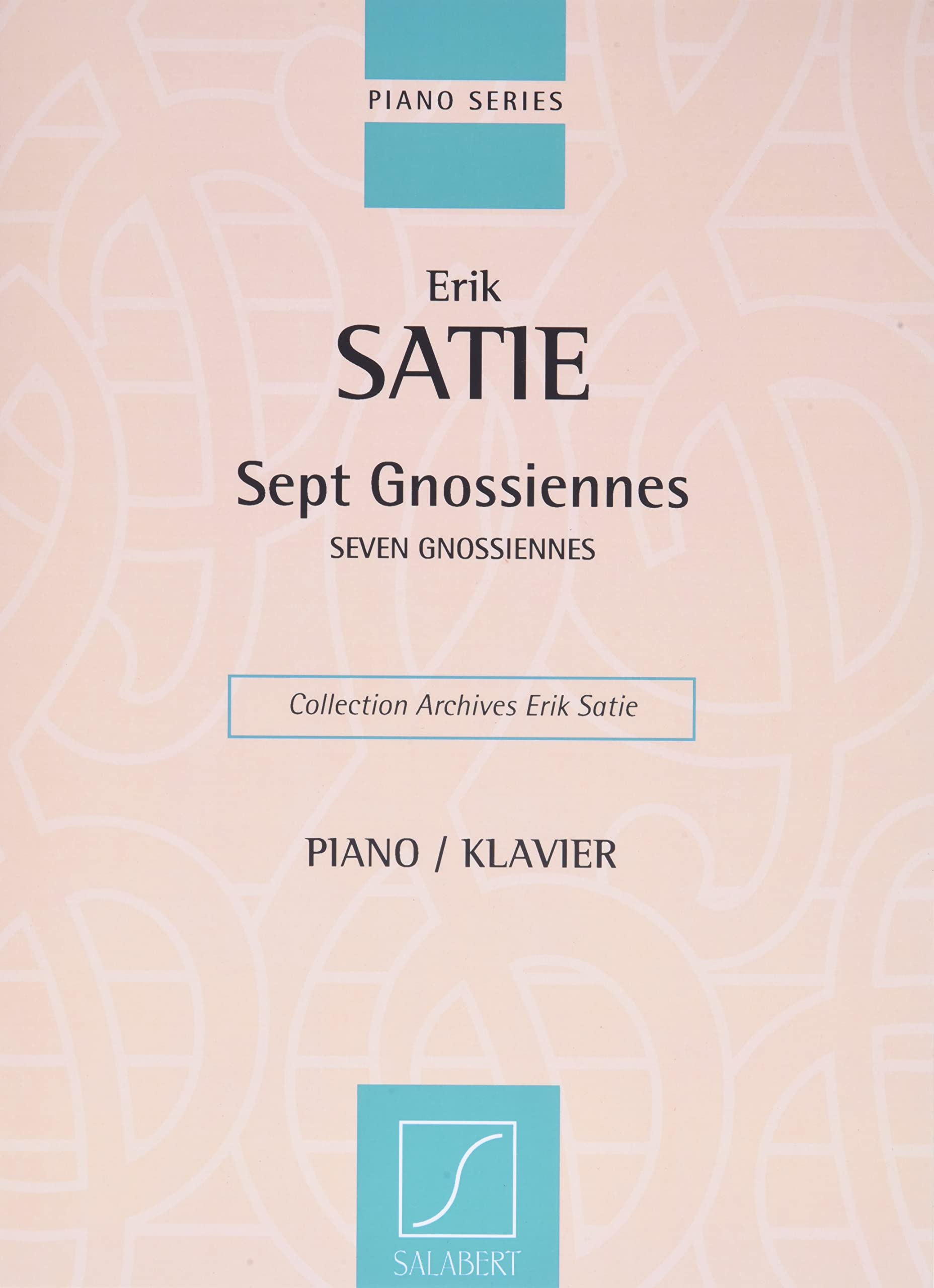Seven Gnossiennes: Piano Solo