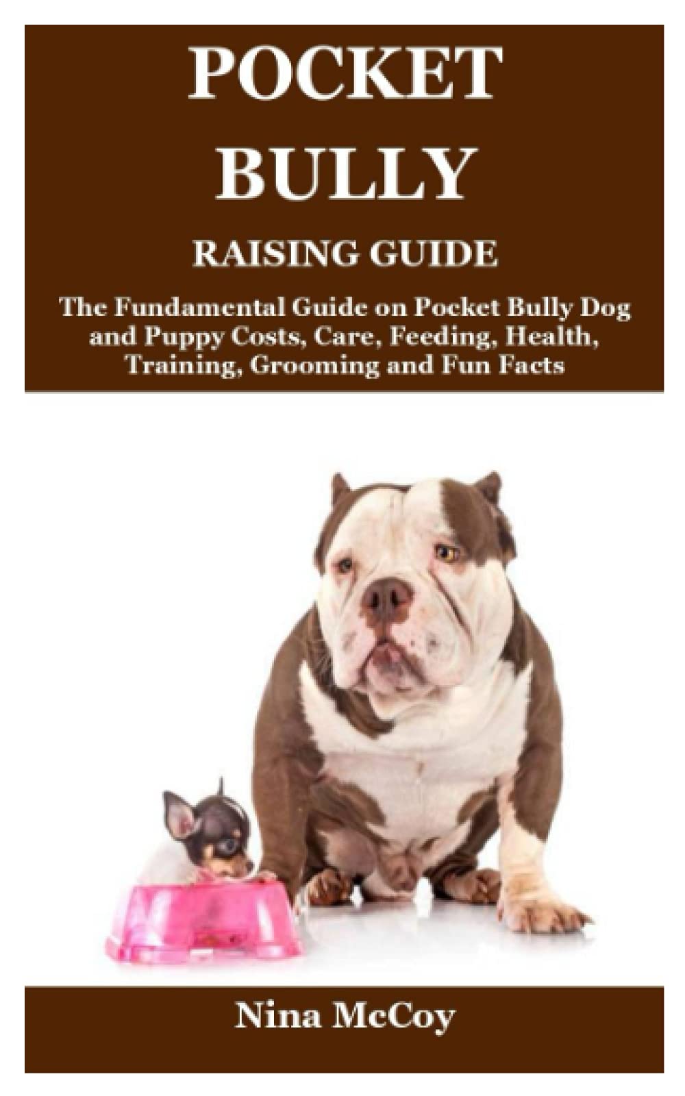 Buy Pocket Bully Raising Guide The Fundamental Guide on Pocket Bully