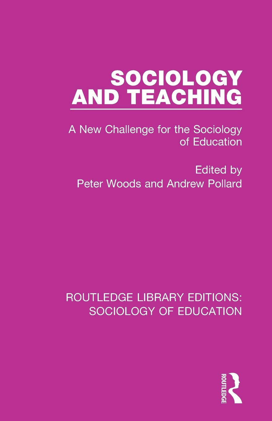 Sociology and Teaching: A New Challenge for the Sociology of Education