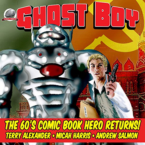 Ghost Boy, Volume 1 Terrence Alexander, Micah Harris, Andrew Salmon