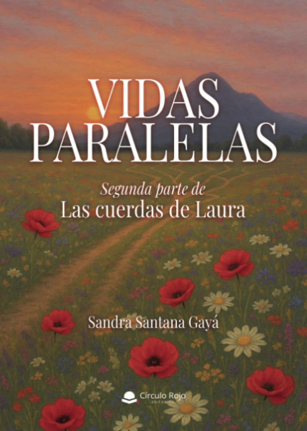 Vidas paralelas. Segunda parte de “Las cuerdas de Laura”
