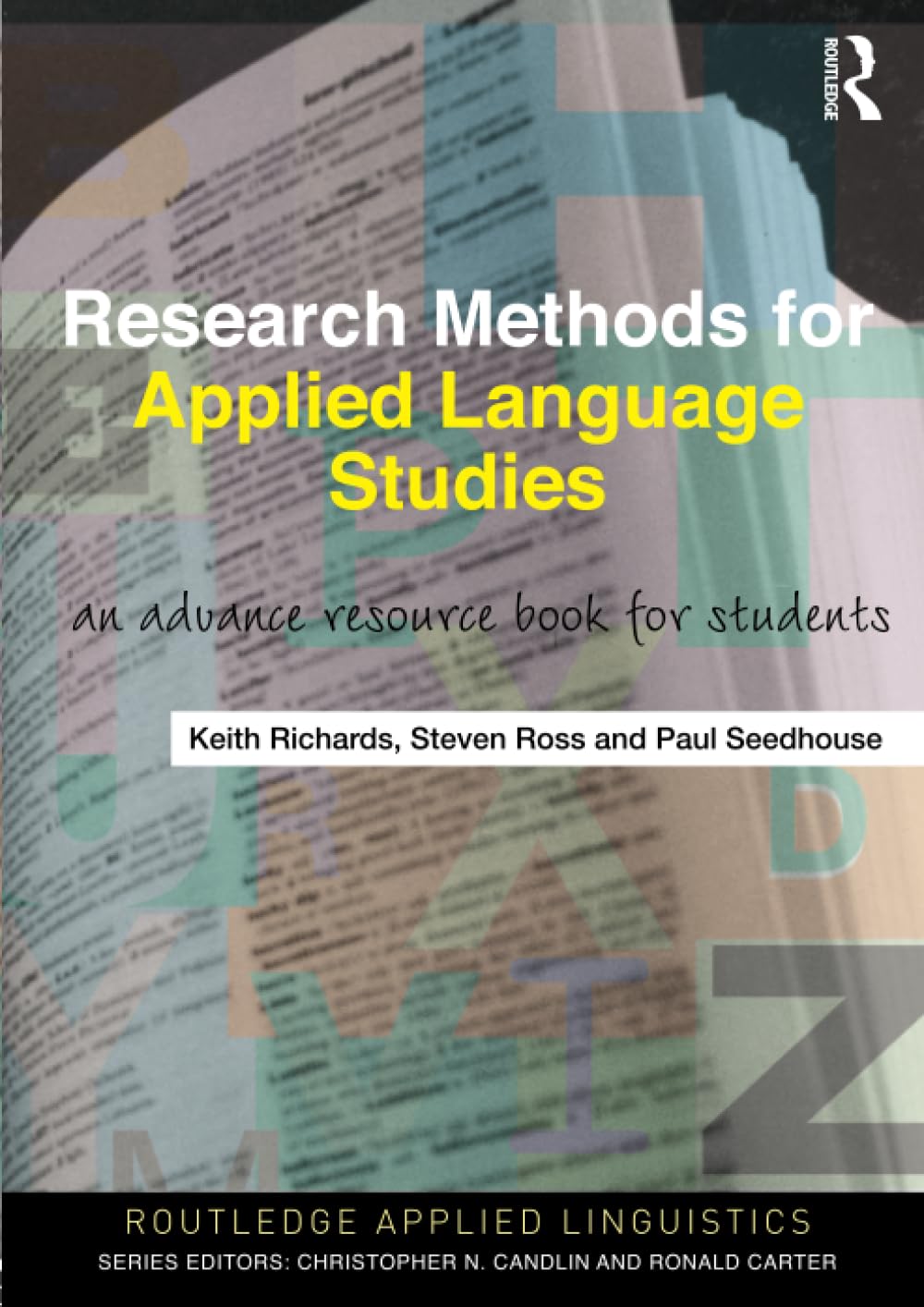 Research Methods for Applied Language Studies: An Advanced Resource Book for Students (Routledge Applied Linguistics)